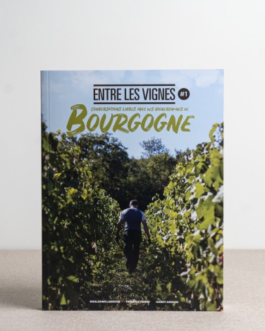 Entre les Vignes Bourgogne